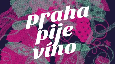 Praha pije víno 2025: 11. ročník festivalu autentických vín se blíží