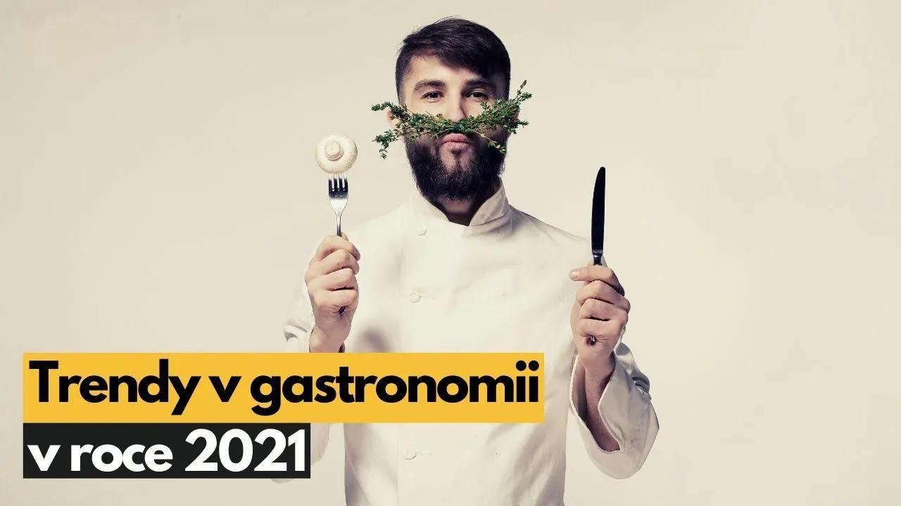 Trendy v gastronomii 2021